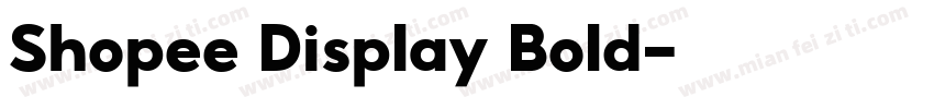 Shopee Display Bold字体转换